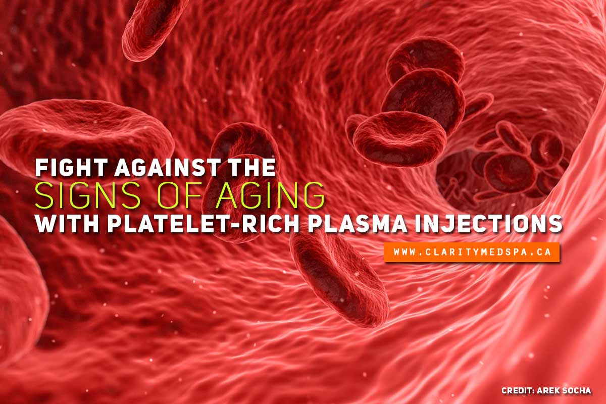 Fight against the signs of aging with platelet rich plasma injections